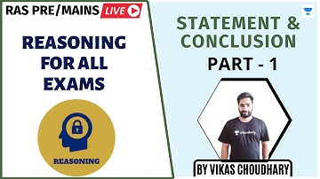 Statement & Conclusion | Part - 1 | Reasoning For All Exams | RAS/RPSC 2020/2021 | Vikash Choudhary