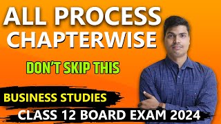 All Process in Business studies | 6 Marks Fixed | MUST DO Class 12 Business studies Board exam 2024.