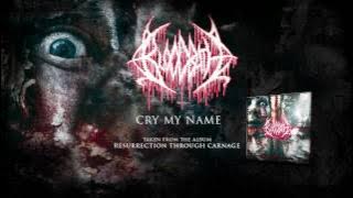 BLOODBATH - Cry My Name (ALBUM TRACK)