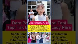 Dara Peserta Da8 Diberhentikan Karena Lady Rara #lestikejora #leslar #rizkybillar #feedshorts #fyp