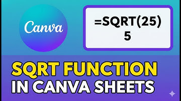 How to Use SQRT Function in Canva Sheets