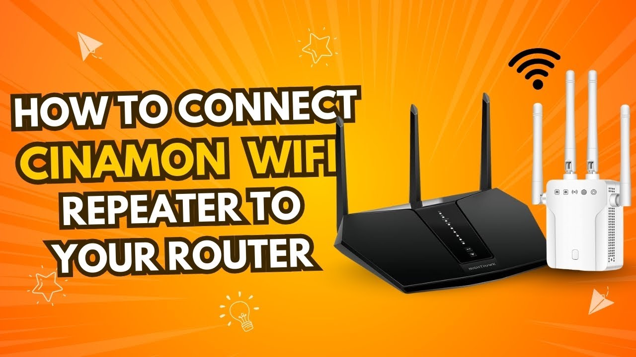 How to Connect Cinamon WiFi Repeater to Your Router - YouTube