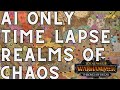 Thrones of decay ai only time lapse realms of chaos