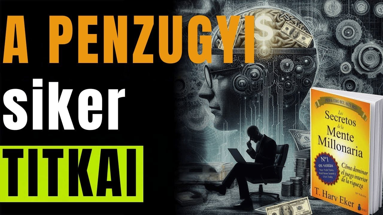 ✅A MILLIOMOSOK ELMÉJÉNEK TITKAI🤑17 TITOK A GAZDAGSÁGRÓL, AMIT A GAZDAGOK ELREJTENEK A SZEGÉNYEK ELŐL