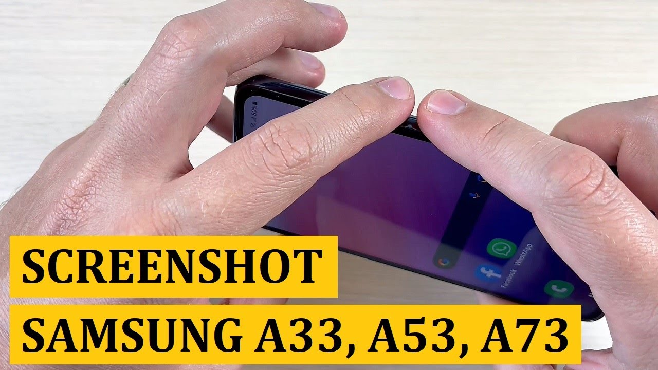 How to Do a Screenshot on Samsung Galaxy A33, A53, A73 - YouTube