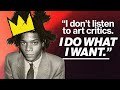 Jeanmichael basquiat  how to destroy critics and be true to yourself