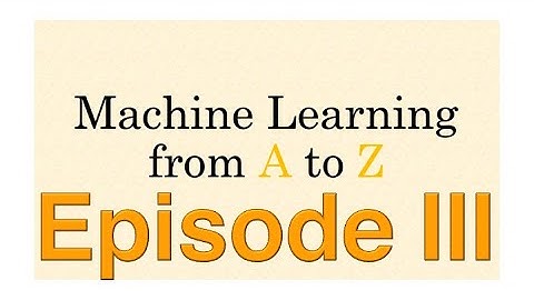 AWS AI & Machine Learning Podcast - Episode 3 - Machine Learning from A to Z