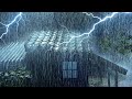 10 Hours Relaxing Rain Thunderstorm White Noise for Sleeping | Heavy Rain on Roof &amp; Powerful Thunder
