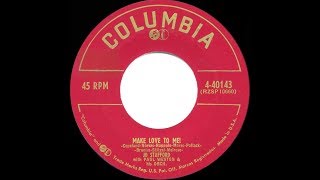 1954 HITS ARCHIVE: Make Love To Me! - Jo Stafford (her original #1 version) chords