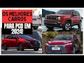 20 carros pcd disponveis com todas as isenes em 2024 qual  melhor