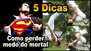 5 dicas de como perder o medo de fazer mortal (backflip / frontflip) ou qualquer outra acrobacia