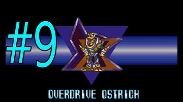 Megaman X 2 Part 9 - Overdrive Ostrich