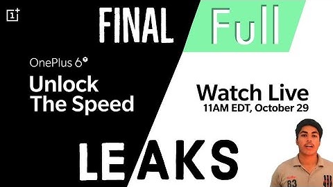 One Plus 6 T |Unlock The Speed, Oneplus6t final and full leaks
