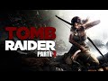 🔴🎮TOMB RAIDER 2013   PARTE 2