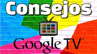 Mejorar Google TV Trucos para aprovechar Google TV Activar funciones ocultas Mejorar recomendaciones
