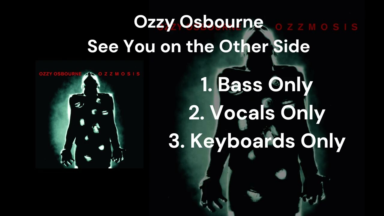 Ozzy Osbourne - See You on the Other Side (Bass Vocals Keyboards Only)
