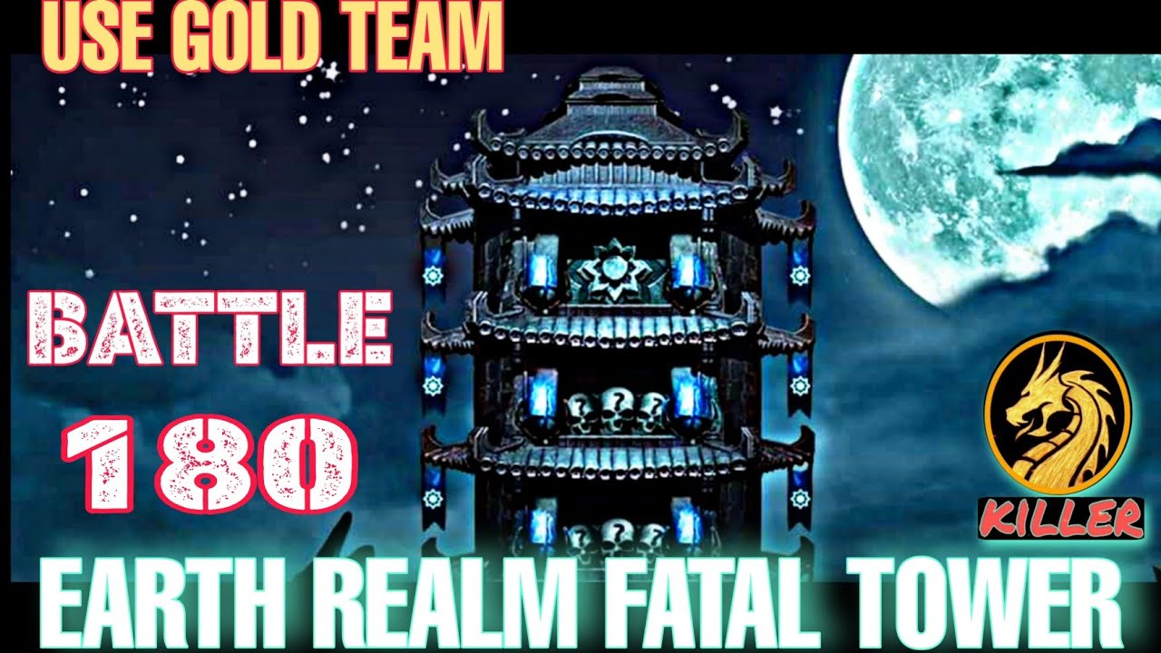Earth Realm Fatal Tower | Use Gold Team Difficulty Fatal 180 Boss Battle | Mortal Kombat Mobile Game