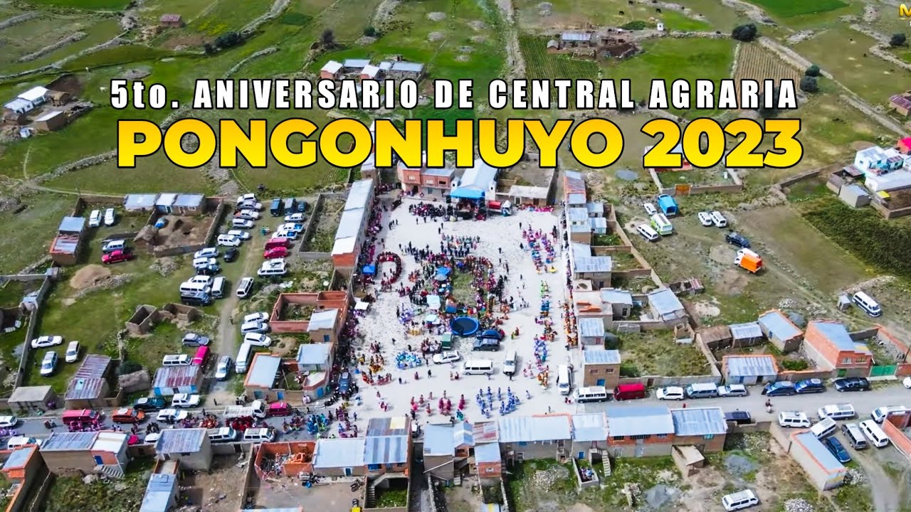 Pongonhuyo 2023 5to. aniversario de central agraria de cantón pongonhuyo entrada folklórica