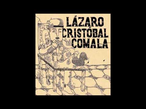 Lázaro Cristóbal Comala - 1 No me da la gana ser feliz