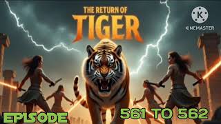 THE RETURN OF TIGER ll episode 561 to 562  ll क्रेडिट फोर =  pocket FM