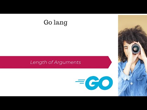 Length of Arguments in Golang