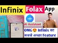 Infinix folax ai assistant used  folax assistant    infinix ai feature  2024