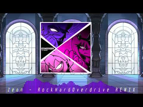 Zeon - RockHardOverdrive REMIX