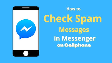 How to Check Spam Messages in Messenger on Cellphone 2021