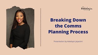 Comms Simplified - Breaking Down the Communications Planning Process