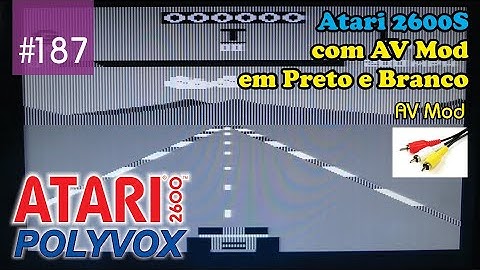 Manutenção #187 - Atari 2600S com AV Mod em Preto e Branco "Av Mod with Black and White Image"