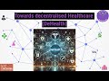 #03 - Toward decentralised Healthcare (DeHealth)