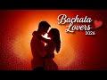 Bachata Lovers 2026 ❤️ Mix Perfecto para Momentos Intensos