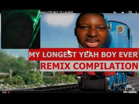 Try not to laugh yeah boy remix