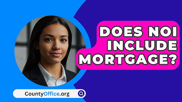 Does NOI Include Mortgage? - CountyOffice.org