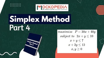 Part 4  Simplex Mehtod  by Dr Anuj Gupta || Mockopedia