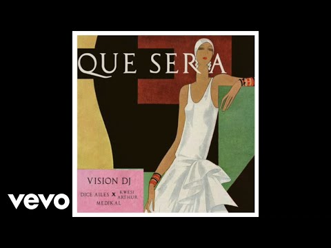 Putar Que Sera - Kwesi Arthur