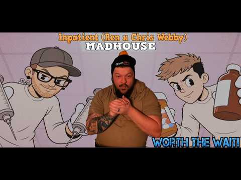 Beat Is CRAZY! Metalhead Dad Reacts to Inpatient (Ren x Chris Webby) - Madhouse