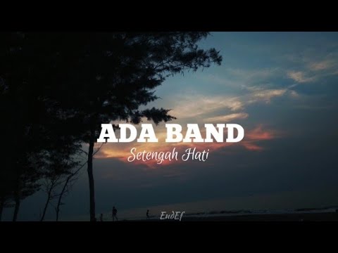 Ada Band - Setengah Hati ( Cover by Nadia &  Yoseph)  || LIRIK