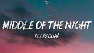 Elley Duhé - MIDDLE OF THE NIGHT (Lyrics) screenshot 5