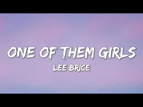 One of Them Girls - Lee Brice  (Lyrics)