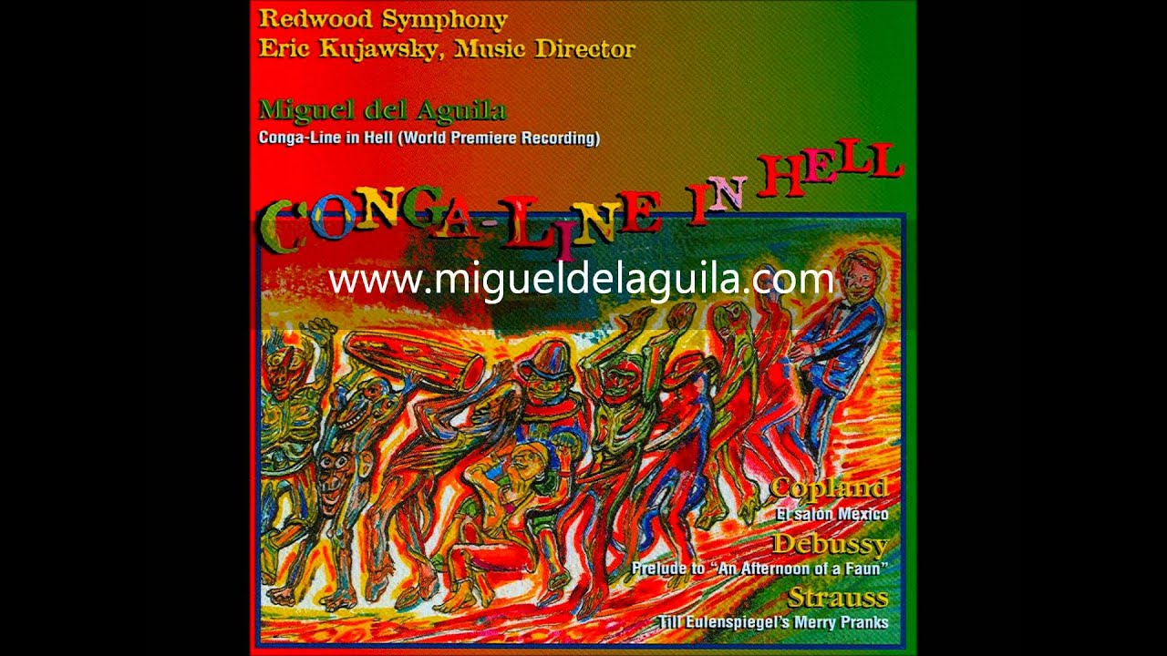 Miguel del Aguila CONGA for orchestra Redwood Symphony Eric Kujawsky, San Francisco, CA YouTube