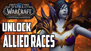 How To Unlock Allied Races  World Of Warcraft Battle For Aze…