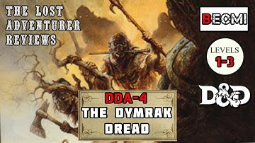 A Review of DDA4: The Dymrak Dread. A BECMI Dungeons and Dragons review #16