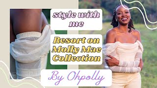 STYLING OHPOLLY'S OUTFIT ON THE RESORT ON MOLLY MAE COLLECTION