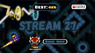 🔴Sonic Wave: 45%, 40%+ 1🔴Stream 27🔴NEW HARDEST🔴40-91%, 32-72%, 68-100% 4x