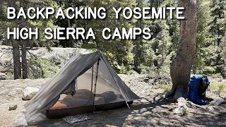 Backpacking the Yosemite High Sierra Camps (2026)