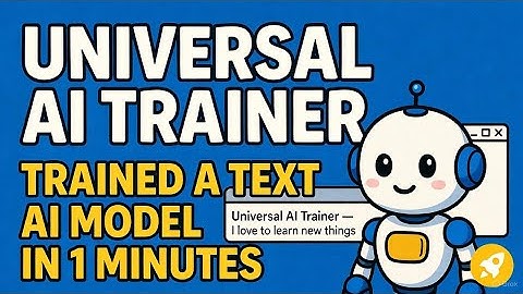 “Universal AI Trainer: I Trained a TEXT AI Model in 1 minute ! (Full Tutorial)”