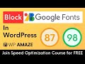 How To Offload Google Fonts In WordPress | WordPress Speed Optimization 101 Course | WP Amaze
