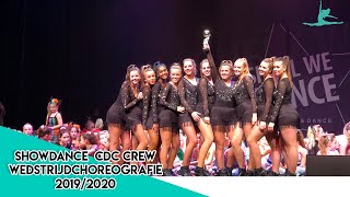 Showdance Wedstrijdchoreografie 2019/2020 | CDC CREW BEYCHELLA | Chantal's Dance Centre