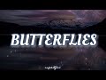 Abe Parker - Butterflies || Lyrics